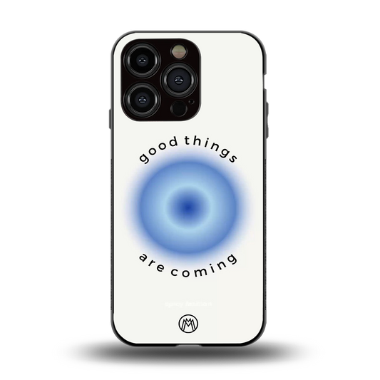 good things are coming back phone cover | glass case for iphone 13 pro