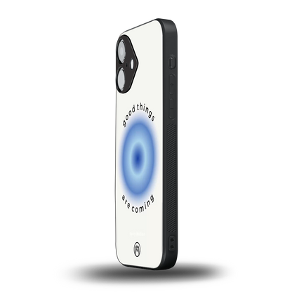 good things are coming back phone cover | glass case for iphone 16