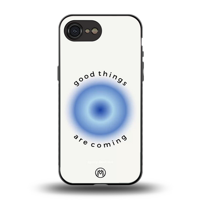 good things are coming back phone cover | glass case for iphone 16e