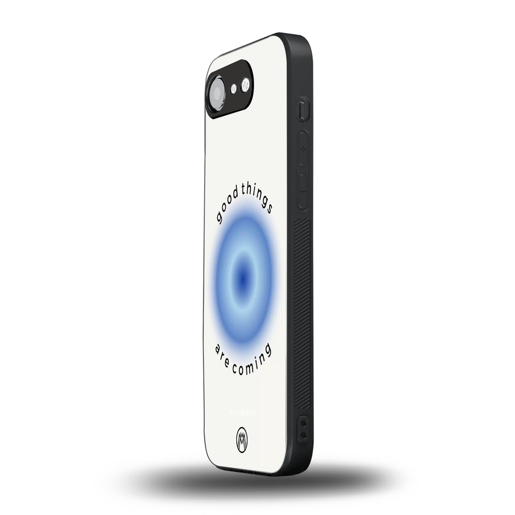 good things are coming back phone cover | glass case for iphone 16e
