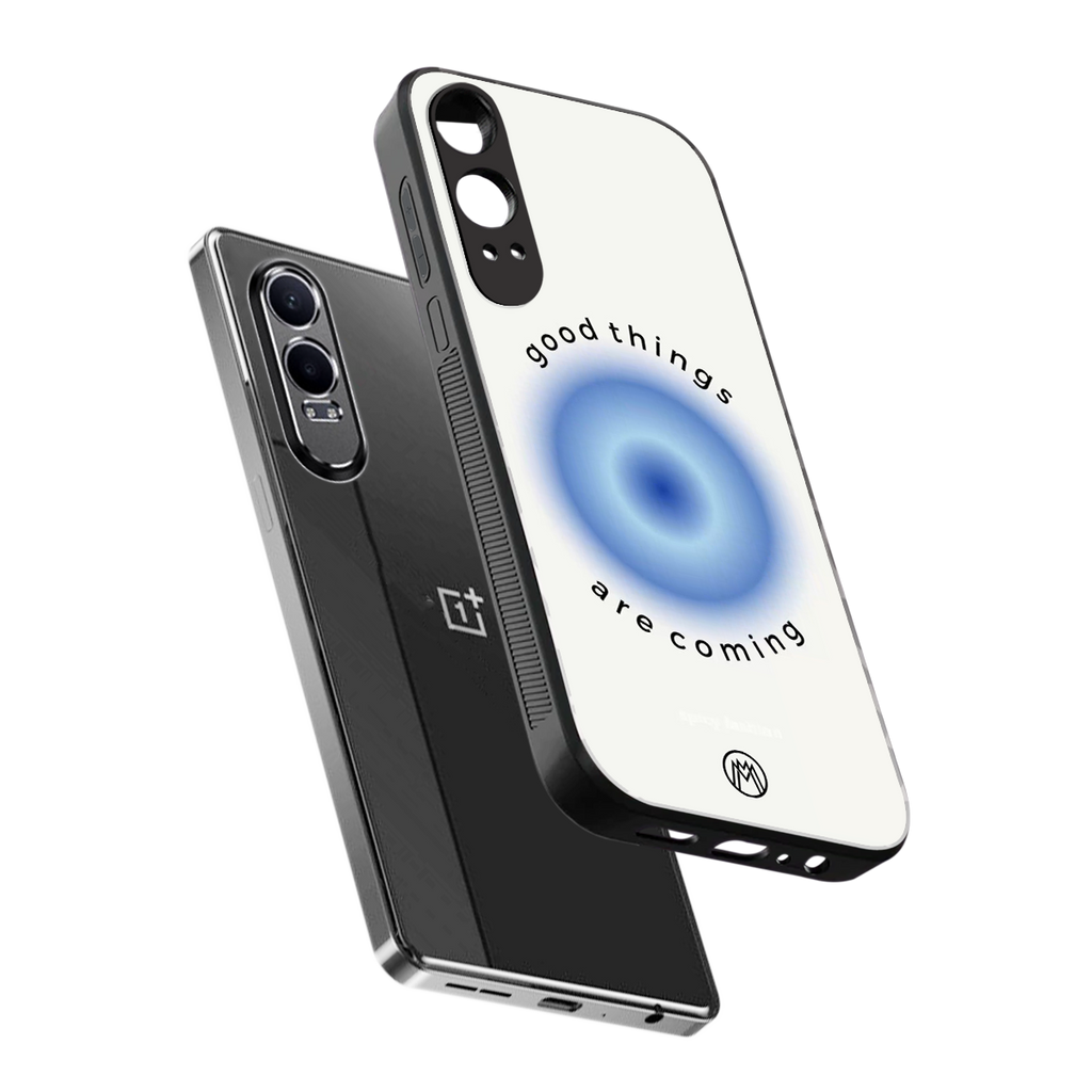 good things are coming back phone cover | glass case for oneplus nord ce 4 lite