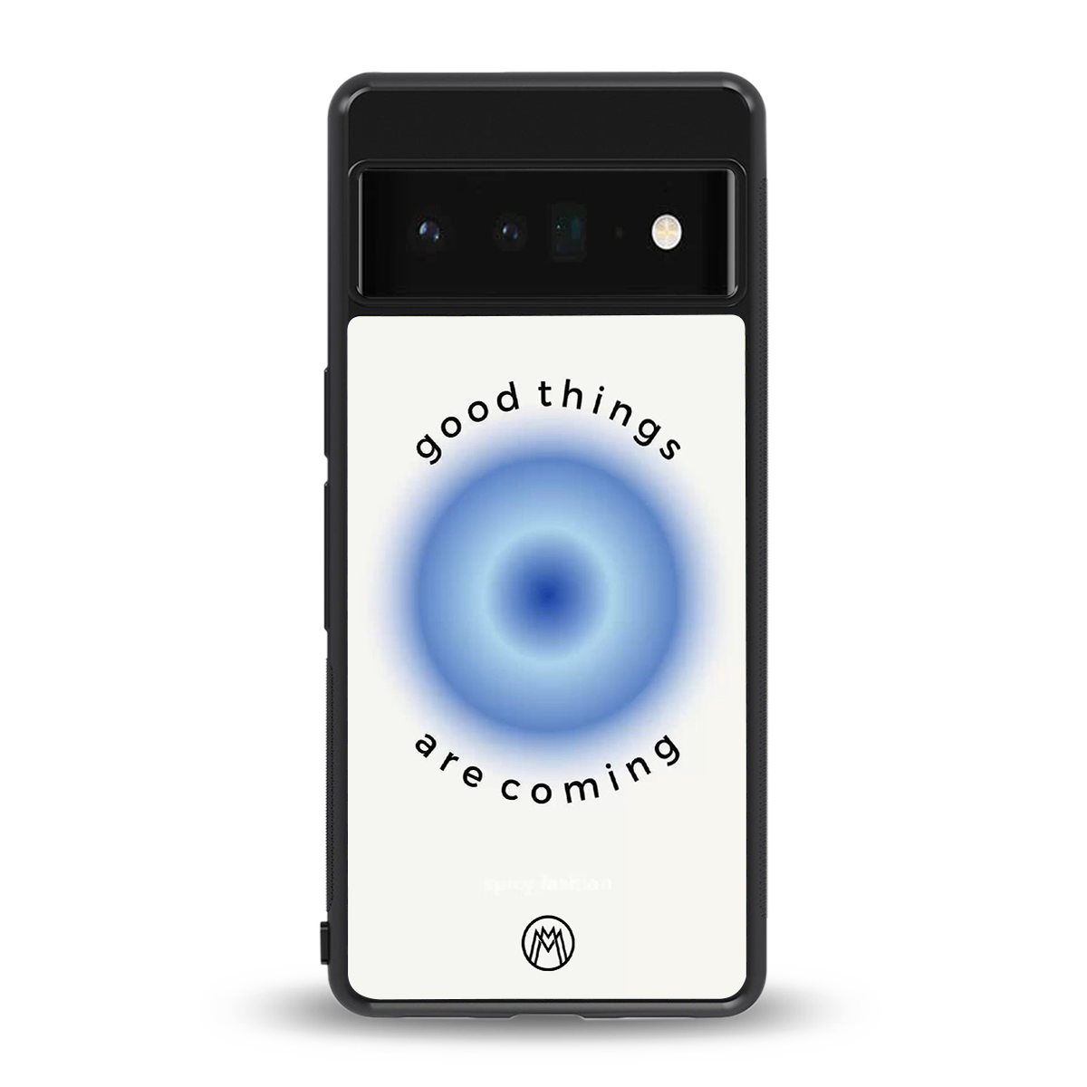 good things are coming back phone cover | glass case for google pixel 6 pro