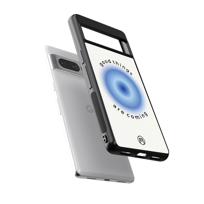 good things are coming back phone cover | glass case for google pixel 7 pro