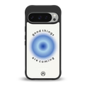 good things are coming back phone cover | glass case for google pixel 9 pro