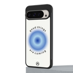good things are coming back phone cover | glass case for google pixel 9 pro