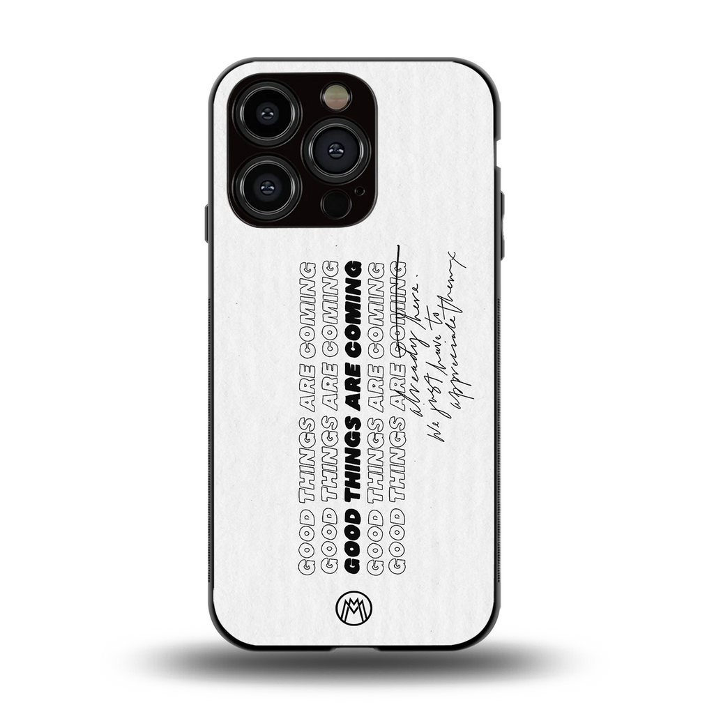 good things are here back phone cover | glass case for iphone 13 pro