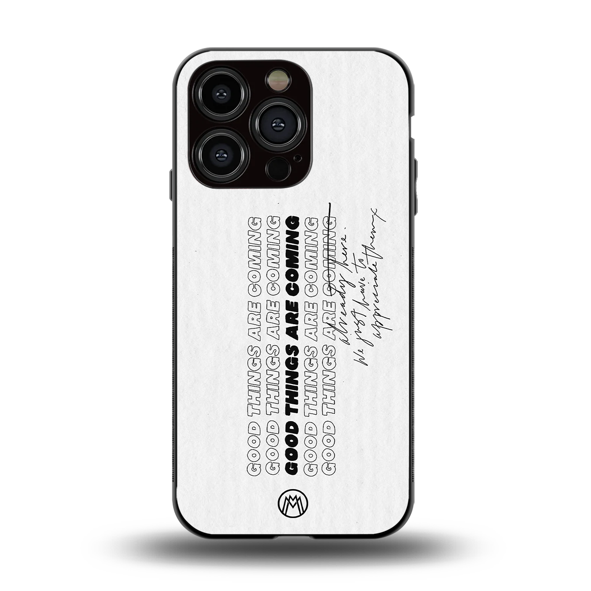 good things are here back phone cover | glass case for iphone 15 pro