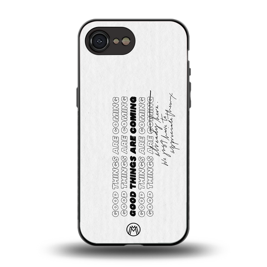 good things are here back phone cover | glass case for iphone 16e