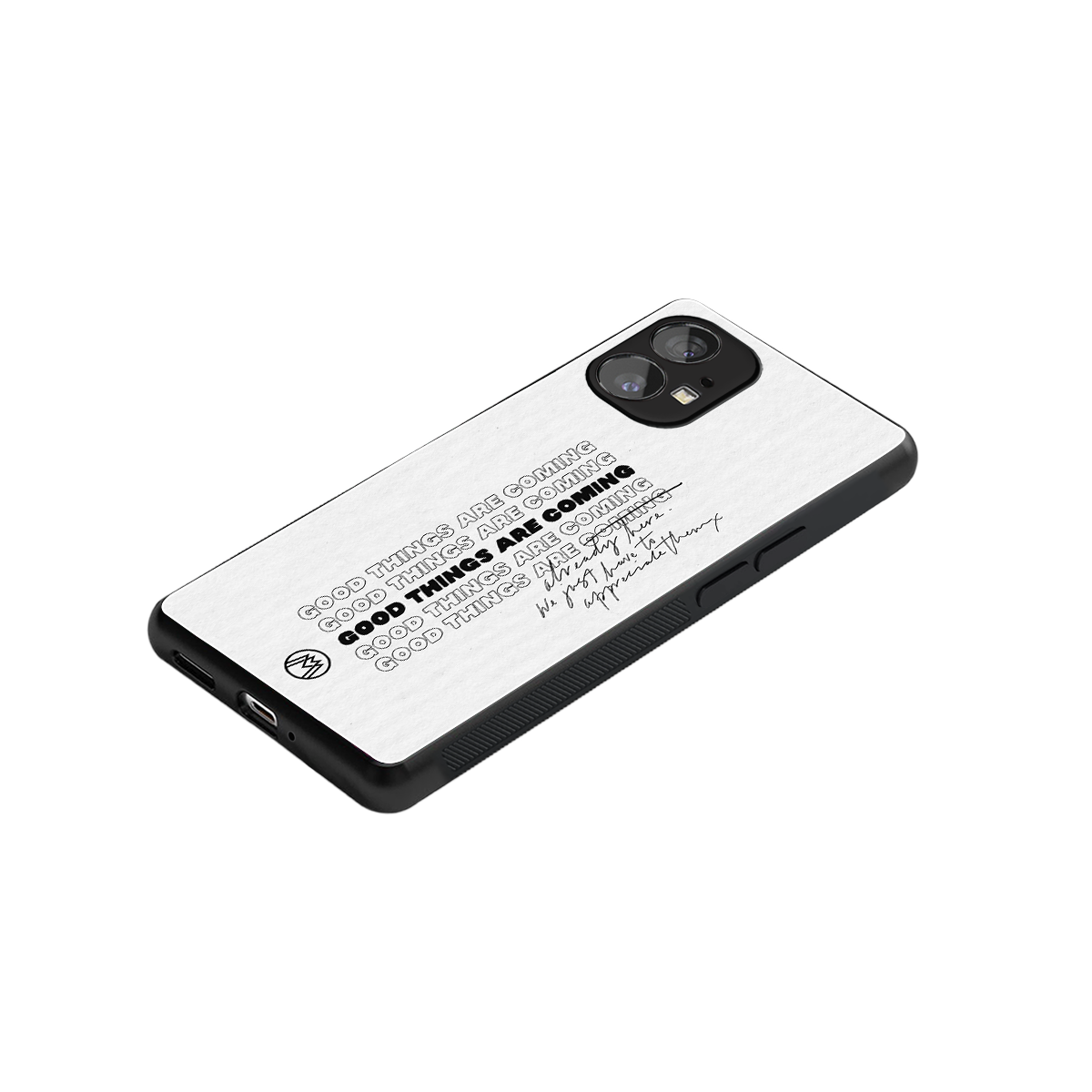 good things are here back phone cover | glass case for nothing phone 1