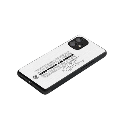good things are here back phone cover | glass case for nothing phone 1