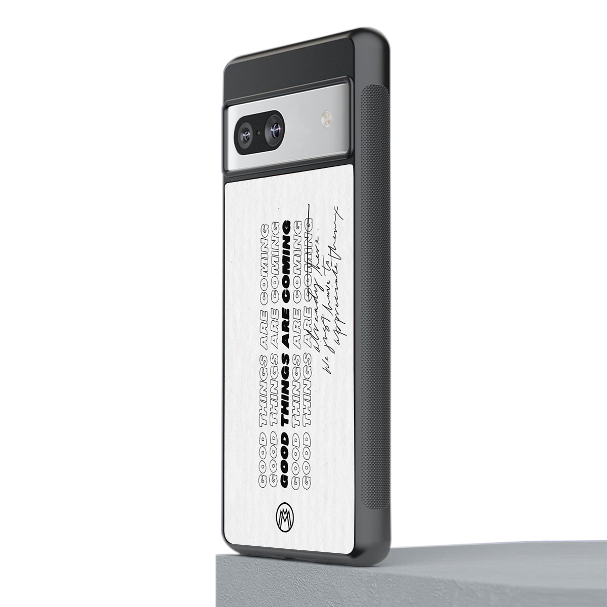 good things are here back phone cover | glass case for Google Pixel 7