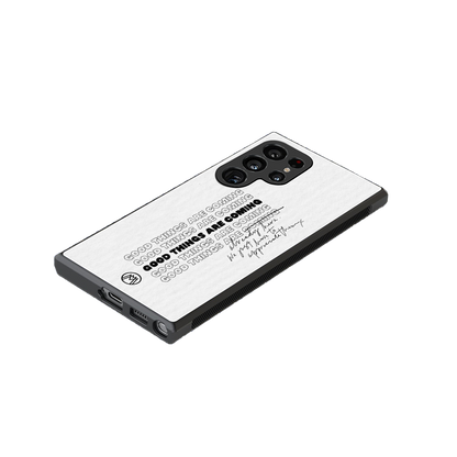 good things are here back phone cover | glass case for samsung galaxy s23 ultra