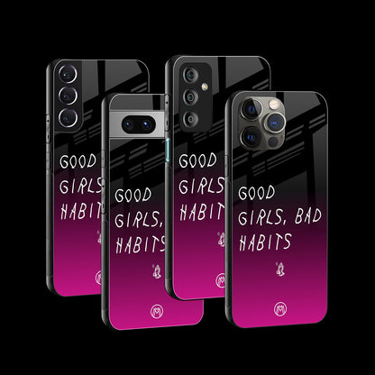 Good Girls Bad Habits Phone Cover | Glass Case