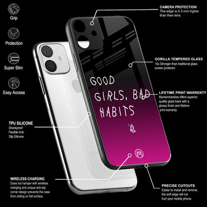 Good Girls Bad Habits Phone Cover | Glass Case