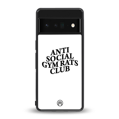 gym rats club back phone cover | glass case for google pixel 6 pro