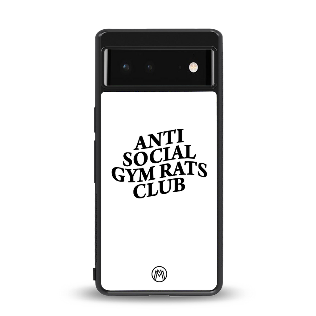gym rats club back phone cover | glass case for Google Pixel 6A