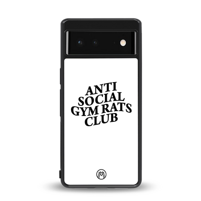 gym rats club back phone cover | glass case for Google Pixel 6A