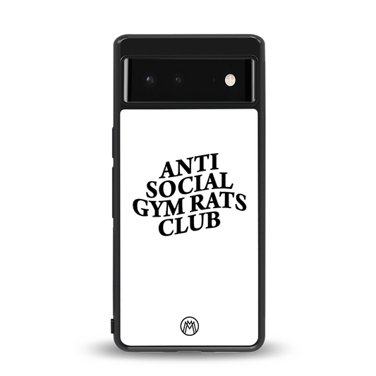 gym rats club back phone cover | glass case for Google Pixel 6A