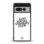 gym rats club back phone cover | glass case for google pixel 7 pro