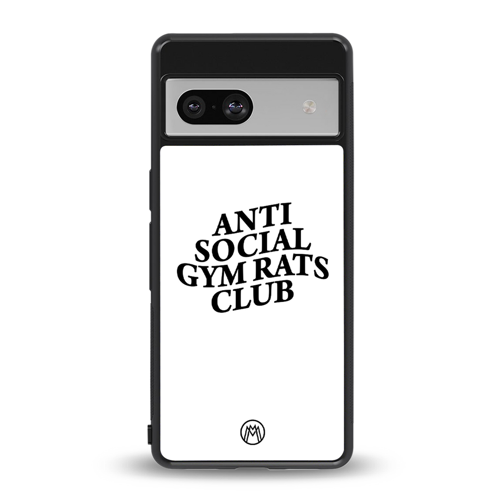 gym rats club back phone cover | glass case for Google Pixel 7A