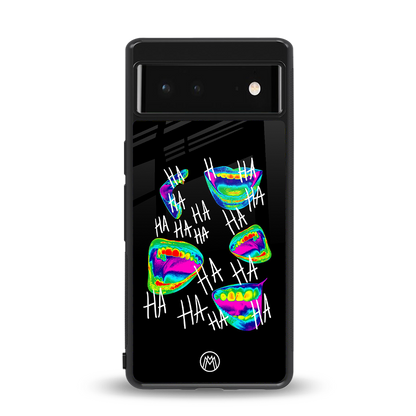 hahahahahaha back phone cover | glass case for Google Pixel 6A