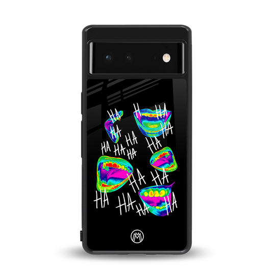 hahahahahaha back phone cover | glass case for Google Pixel 6A
