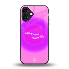 happy mind back phone cover | glass case for iphone 16 plus