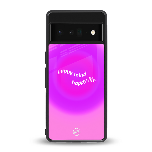 happy mind back phone cover | glass case for google pixel 6 pro