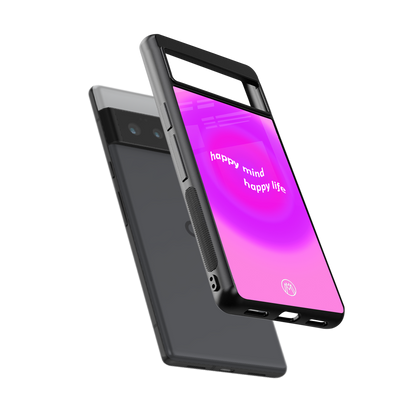 happy mind back phone cover | glass case for google pixel 6 pro