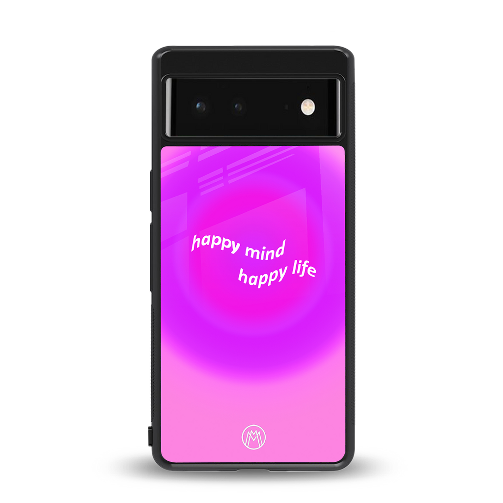 happy mind back phone cover | glass case for google pixel 6