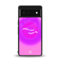 happy mind back phone cover | glass case for Google Pixel 6A