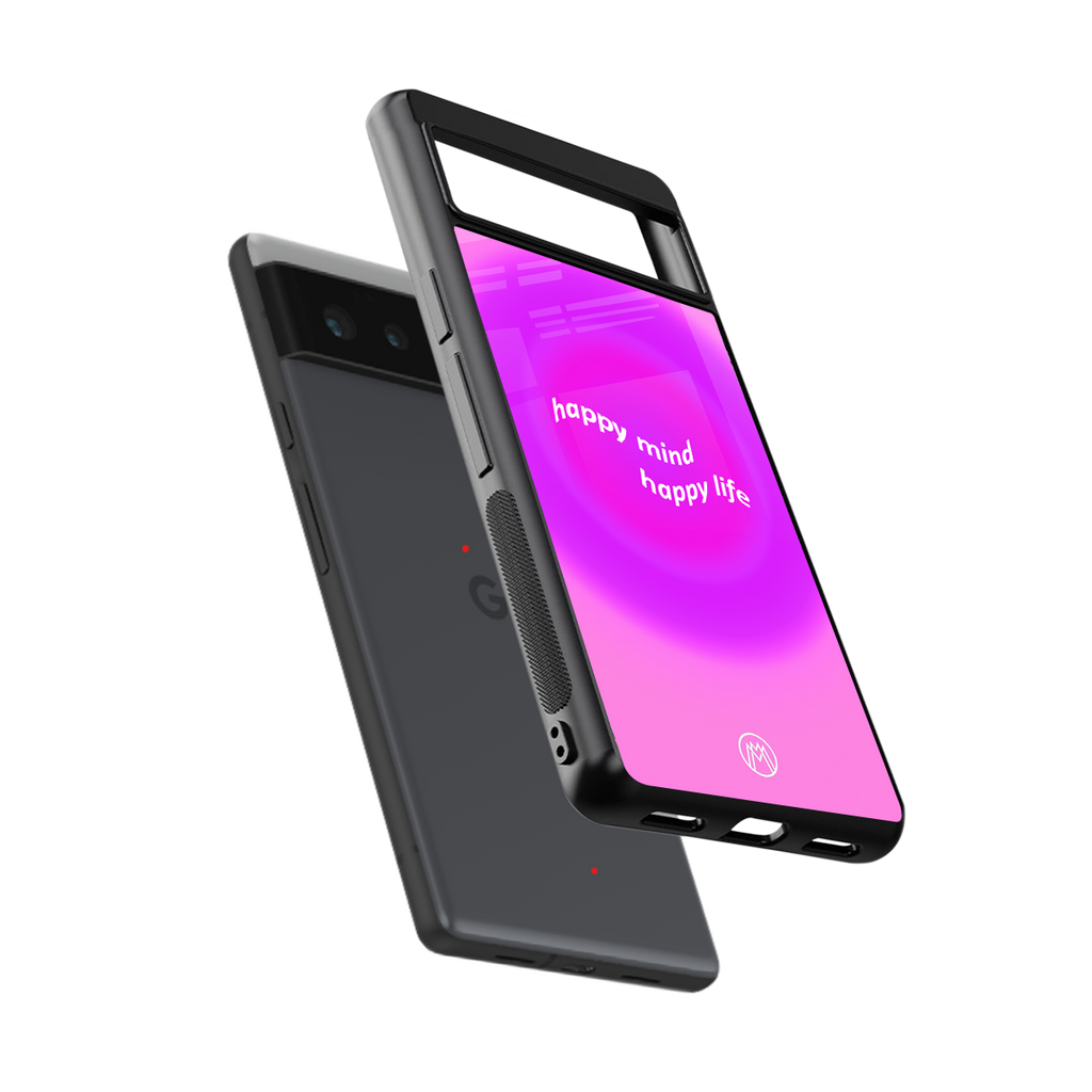 happy mind back phone cover | glass case for google pixel 6
