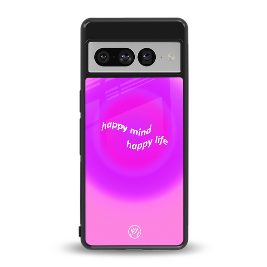 happy mind back phone cover | glass case for google pixel 7 pro