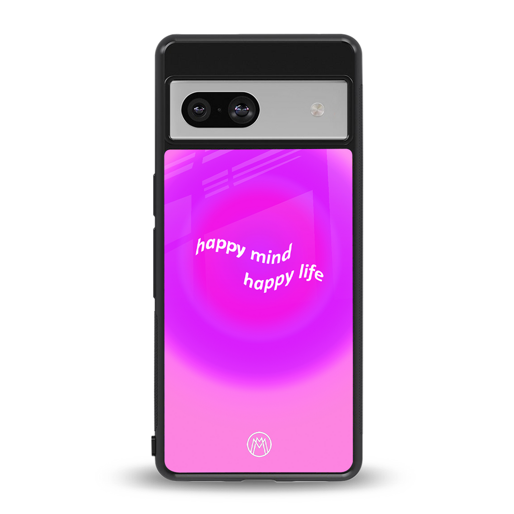 happy mind back phone cover | glass case for Google Pixel 7