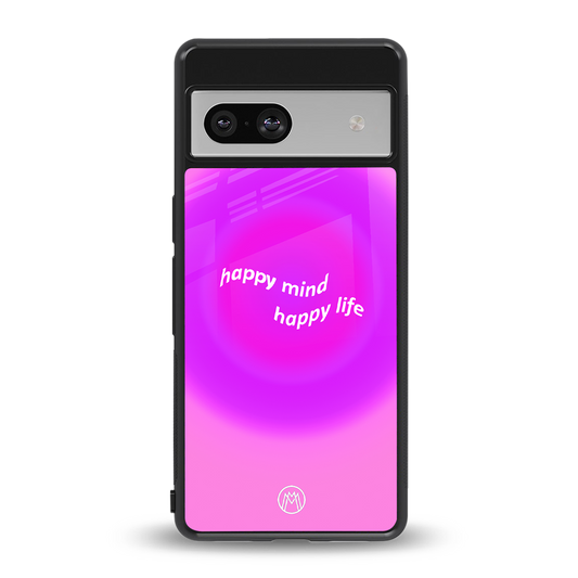 happy mind back phone cover | glass case for Google Pixel 7