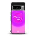 happy mind back phone cover | glass case for google pixel 8 pro