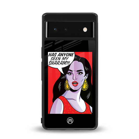 has anyone seen my sharam back phone cover | glass case for Google Pixel 6A