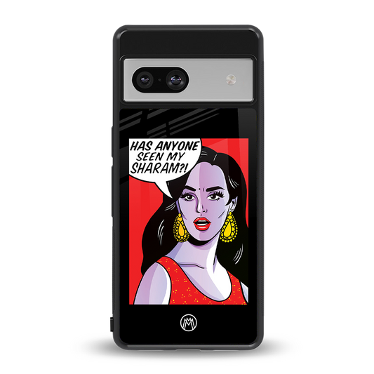 has anyone seen my sharam back phone cover | glass case for Google Pixel 7A