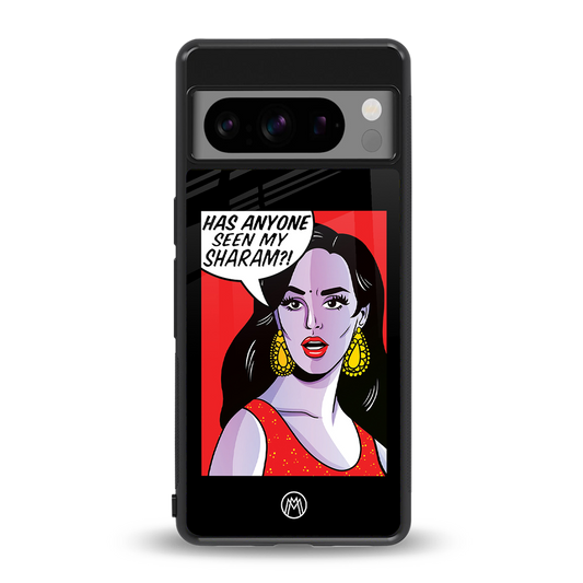 has anyone seen my sharam back phone cover | glass case for google pixel 8 pro