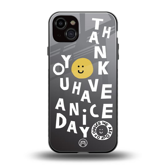 have a nice day back phone cover | glass case for iphone 14 plus