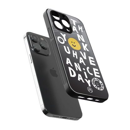 have a nice day back phone cover | glass case for iphone 14 pro max