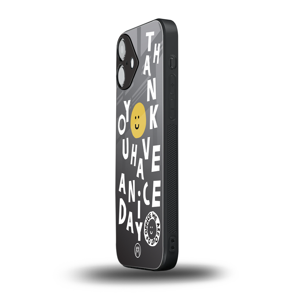 have a nice day back phone cover | glass case for iphone 16 plus