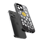 have a nice day back phone cover | glass case for iphone 16 pro max