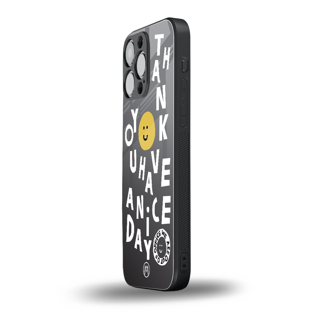 have a nice day back phone cover | glass case for iphone 16 pro max