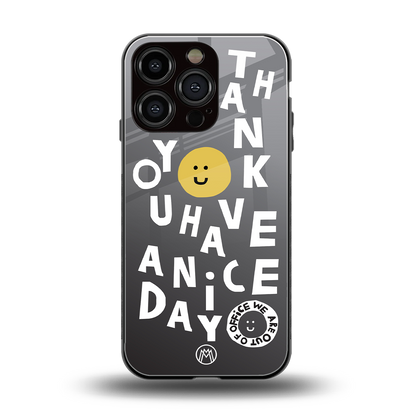 have a nice day back phone cover | glass case for iphone 16 pro