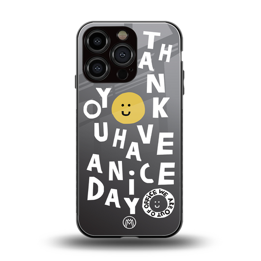 have a nice day back phone cover | glass case for iphone 16 pro