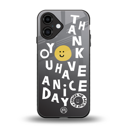 have a nice day back phone cover | glass case for iphone 16