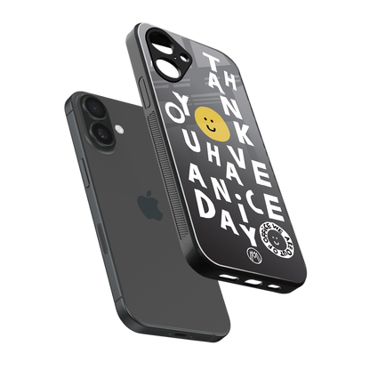 have a nice day back phone cover | glass case for iphone 16