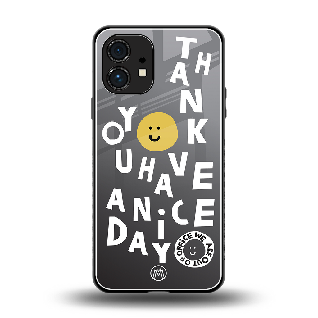 have a nice day back phone cover | glass case for nothing phone 1