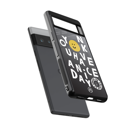 have a nice day back phone cover | glass case for google pixel 6 pro